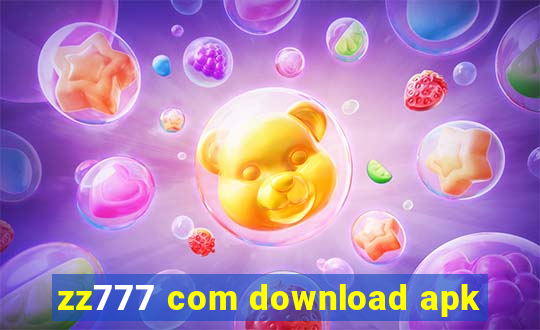 zz777 com download apk
